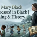 Miss Mary Black All Dressed in Black |...